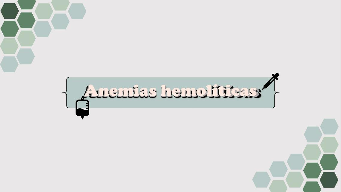 Anemias hemolíticas     