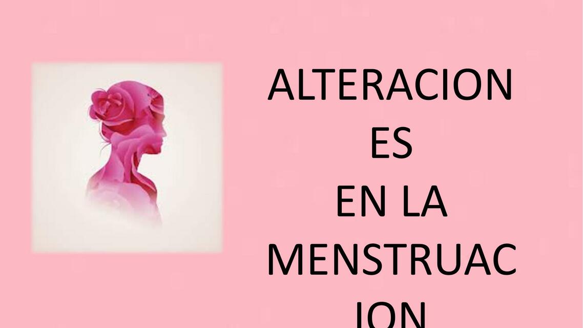 Alteraciones en la Menstruación