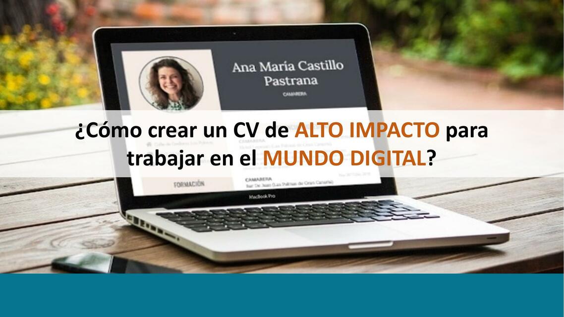 ¿Cómo Crear un cv de Alto Impacto para Trabajar en el Mundo Digital?