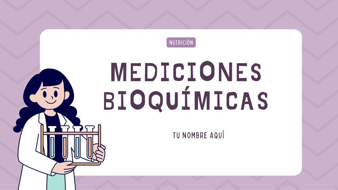 Mediciones Bioquímicas 