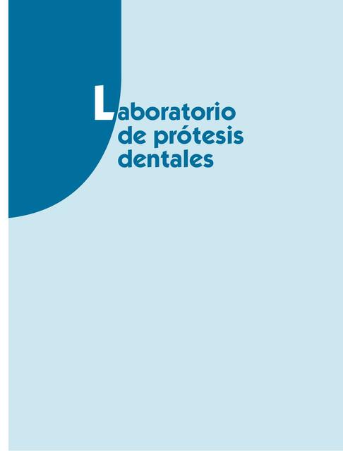 Mecánica dental. Laboratorio de prótesis dentales