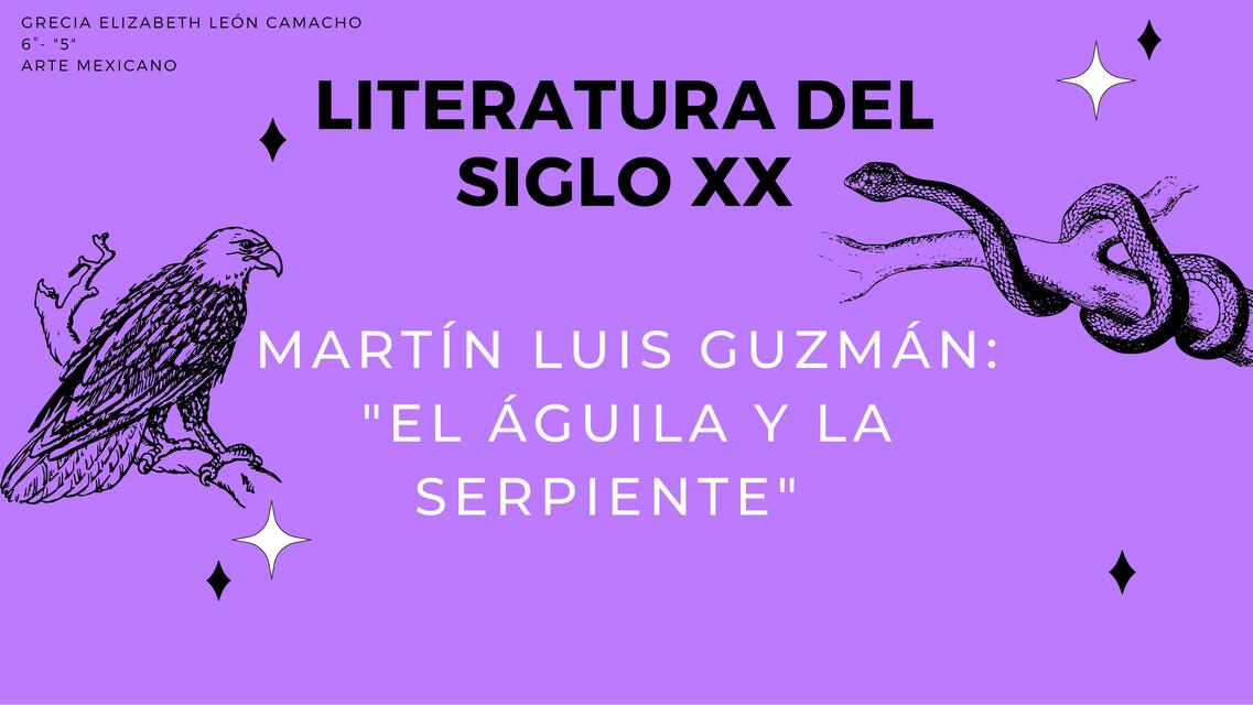 El Águila y la Serpiente 