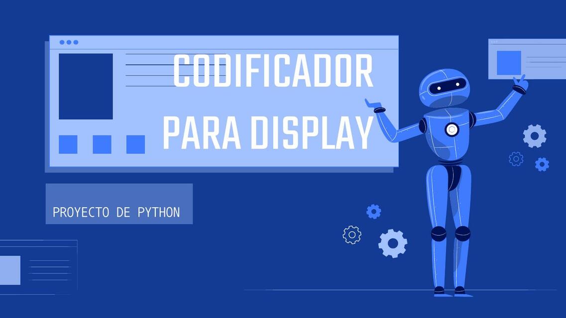 Proyecto de Python - Codificador de Display