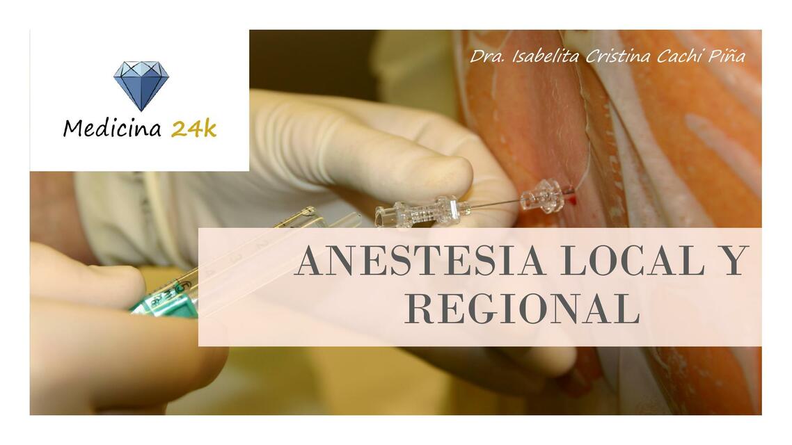 Anestesia Local y Regional  - Anestesiología