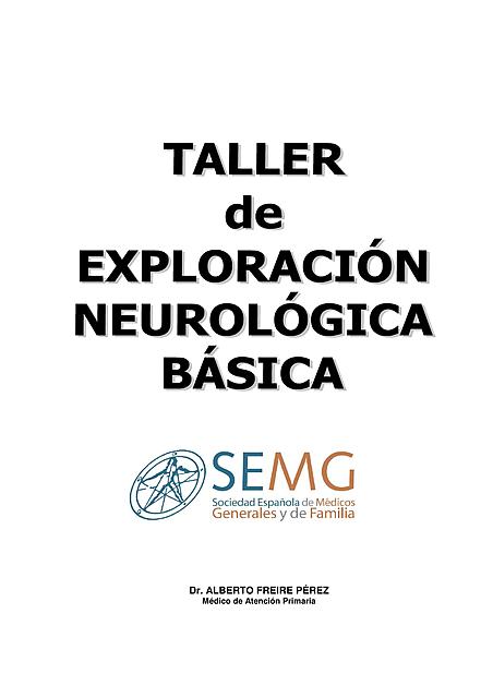 TALLER DE EXPLORACION NEUROLOGICA BASICA