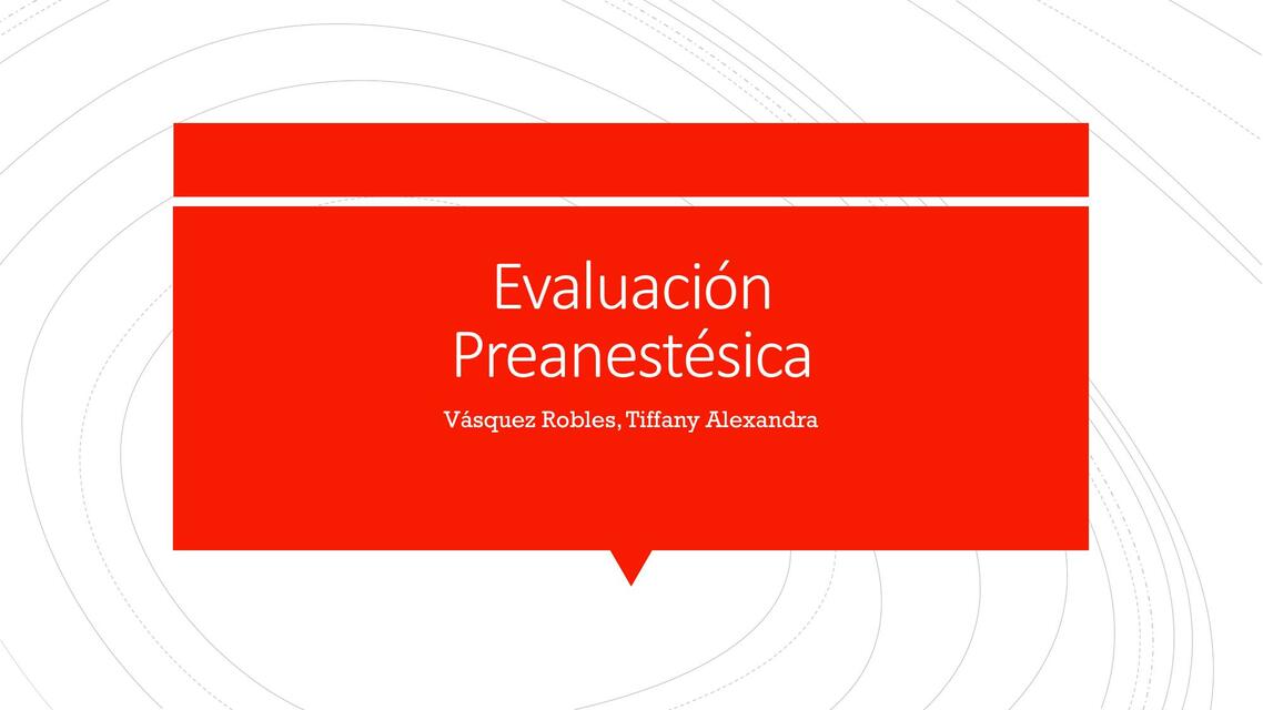 Evaluación Preanestésica