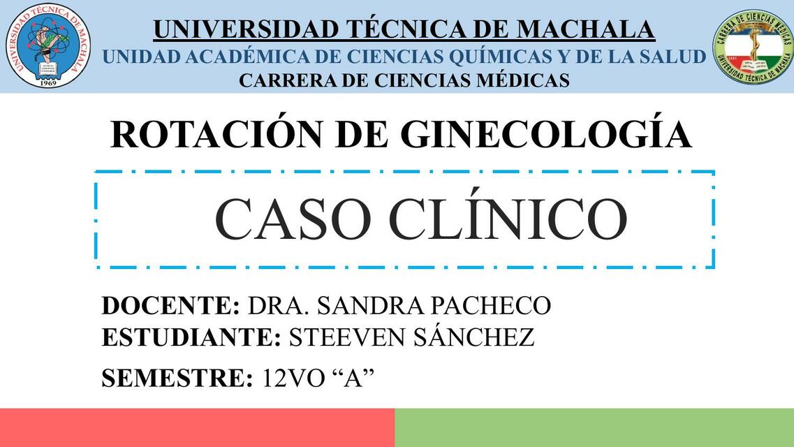 Rotación de Ginecología- Caso Clínico 