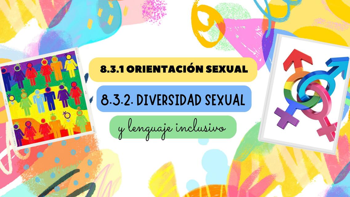 La Orientación Sexual- Diversidad Sexual y Lenguaje Incluyente