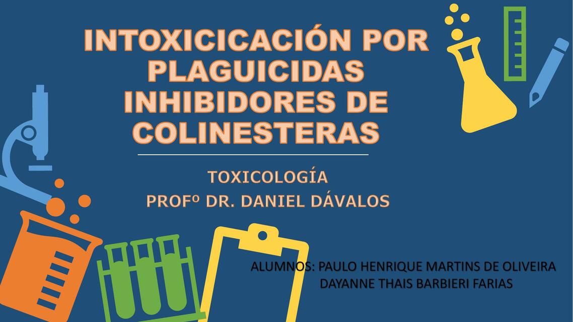 Intoxicación por Plaguicidas Inhibidores de Colinesteras 