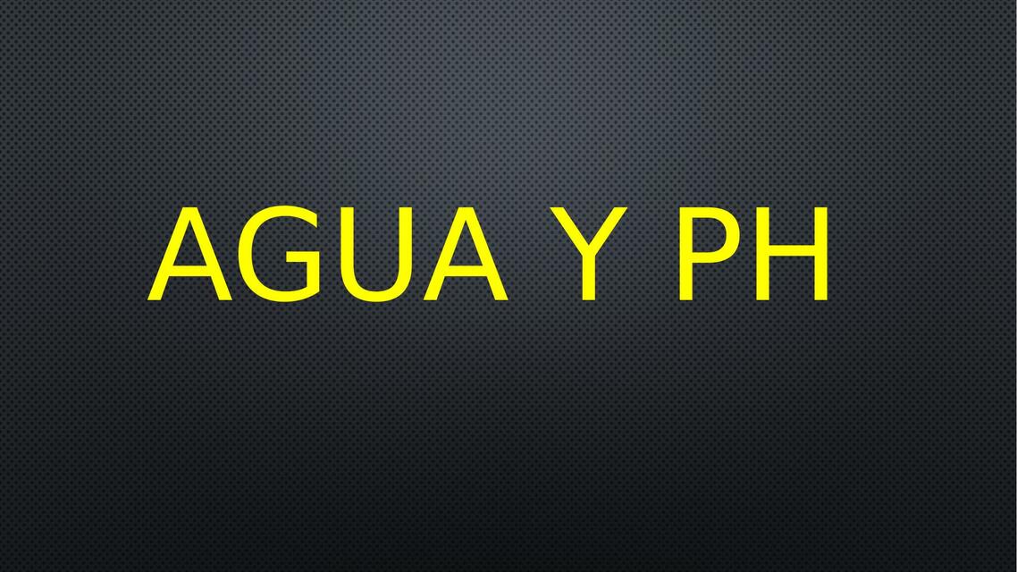 Agua y Ph