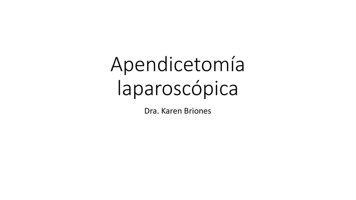 Apendicetomía laparoscópica 