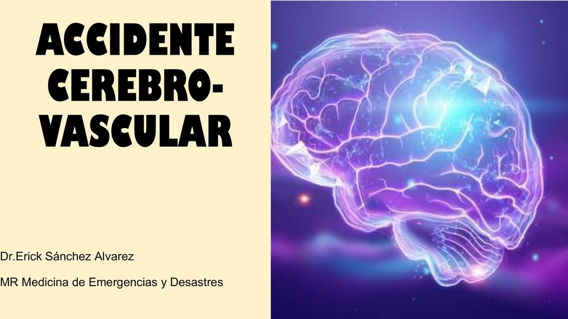 Accidente Cerebro-Vascular 