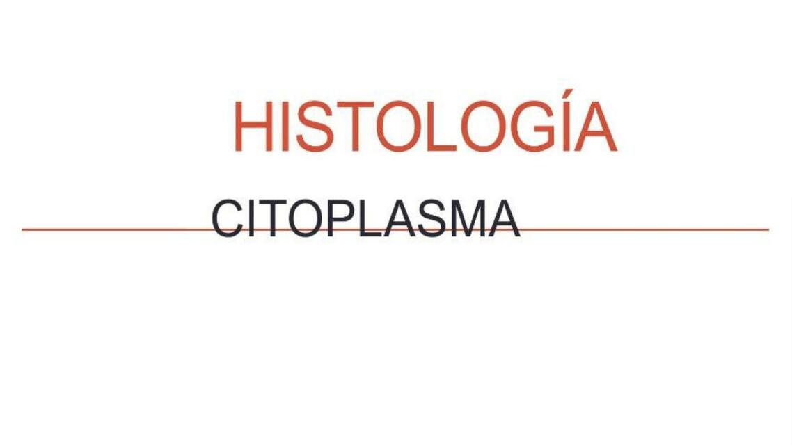 Histología: Citoplasma