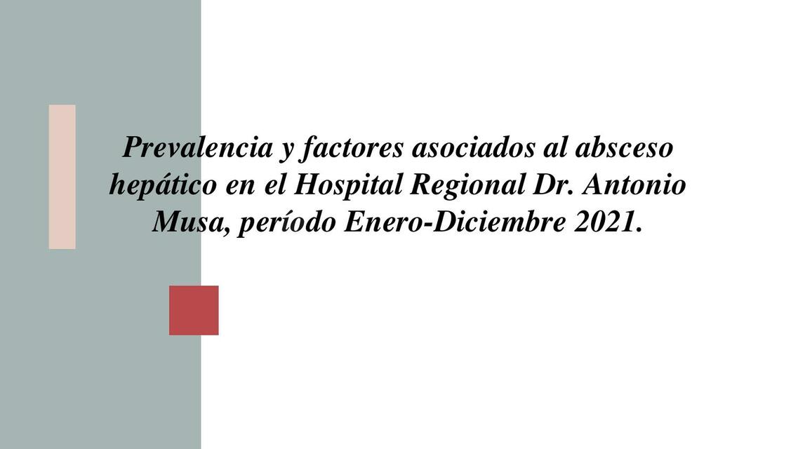 Prevalencia y Factores Asociados al Absceso Hepático