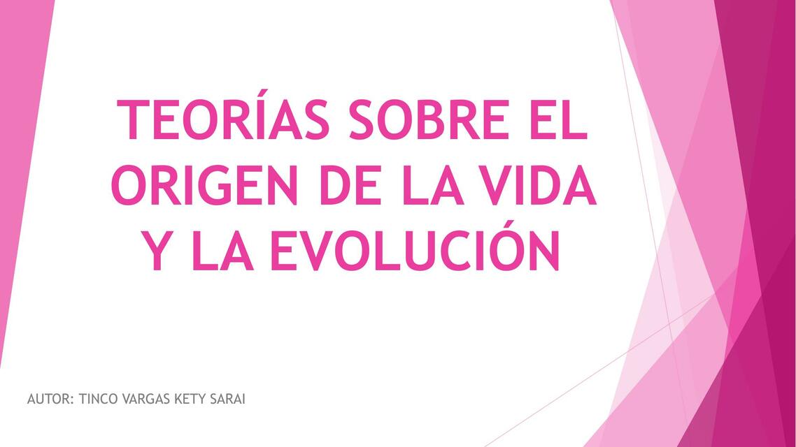 Teorías sobre el Origen de la Vida y la Evolución