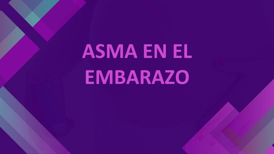 Asma en el embarazo 