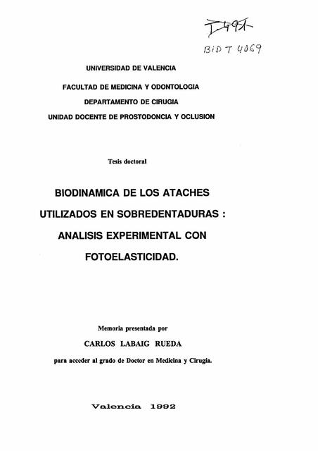 Biodinámica de los Ataches Utilizados en Sobredentaduras: Análisis Experimental con Fotoelasticidad 