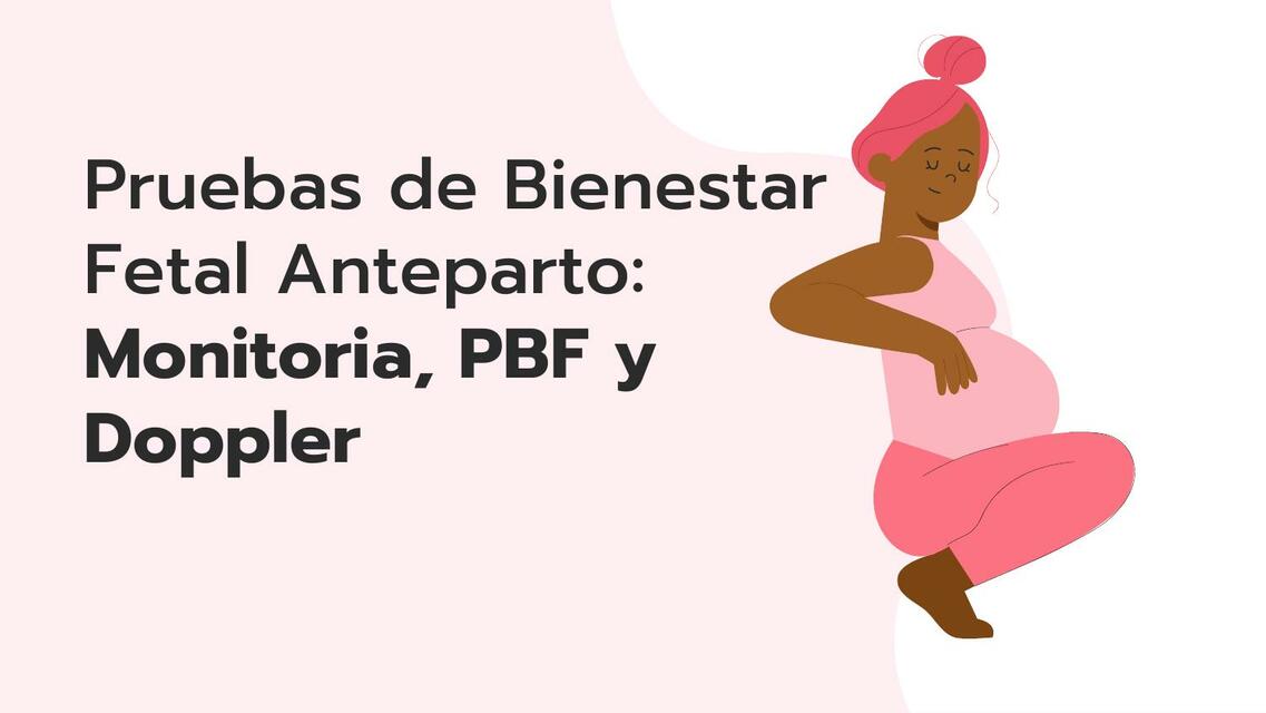 Pruebas de Bienestar Fetal