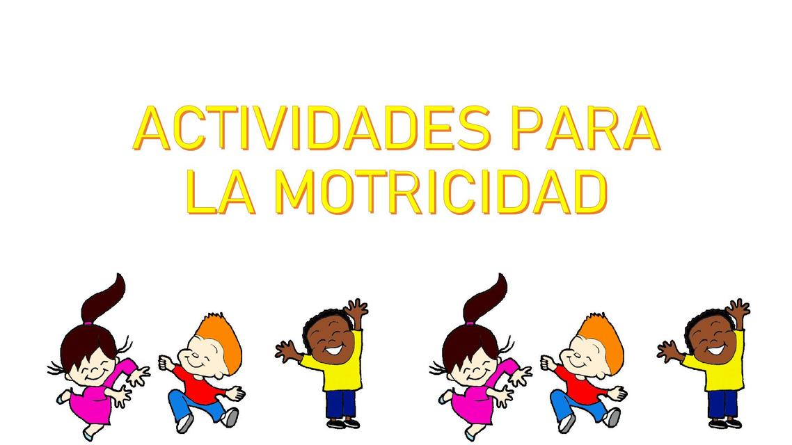 Actividades para motricidad 