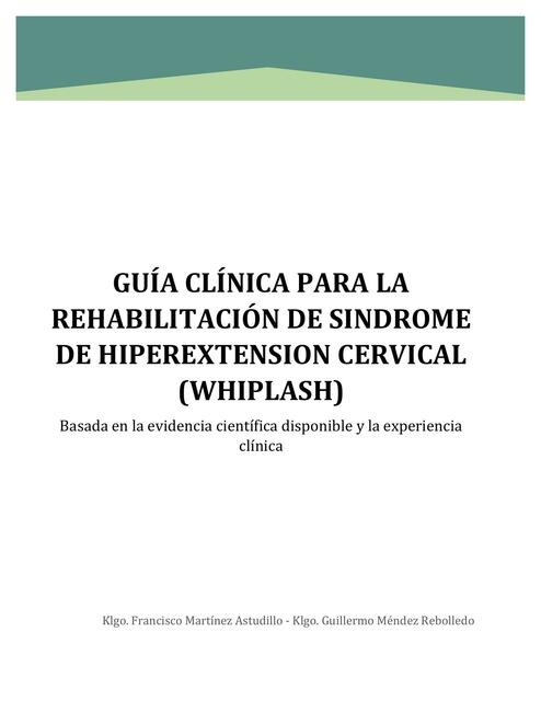 Guía Clínica para la Rehabilitación de Síndrome de Hiperextensión Cervical 