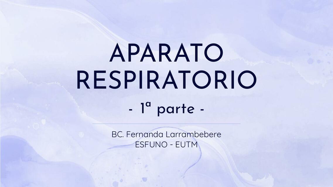 Aparato Respiratorio 