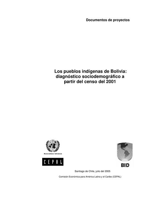 Los pueblos indígenas de Bolivia, diagnóstico sociodemográfico a partir del censo del 2001