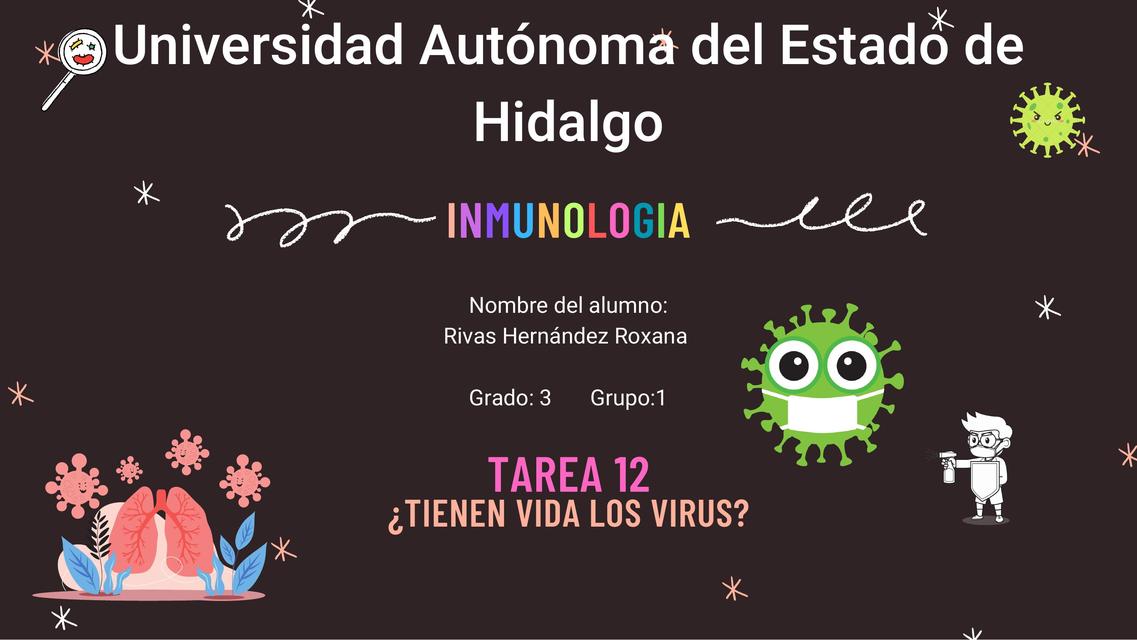 Tienen vida los virus 