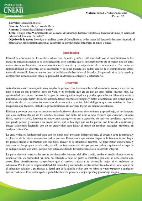 Cumplimiento de las metas del desarrollo humano vinculado al bienestar del niño.