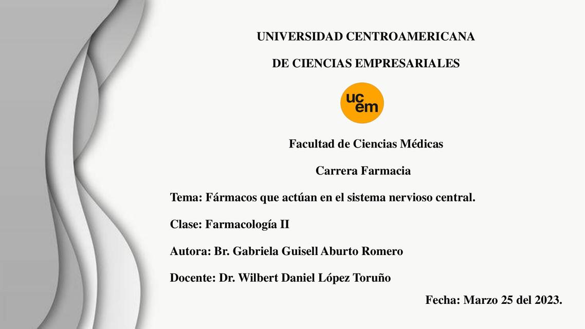 Mapa conceptual fármacos que actúan en el sistema  nervioso central  