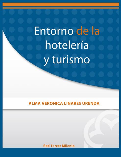 Entorno de la Hotelería y Turismo