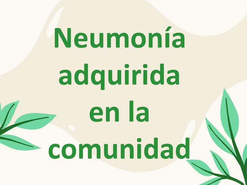 Neumonía adquirida en la comunidad