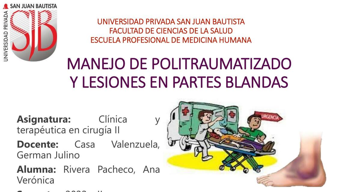 Manejo de Politraumatizado y Lesiones en Partes Blandas 