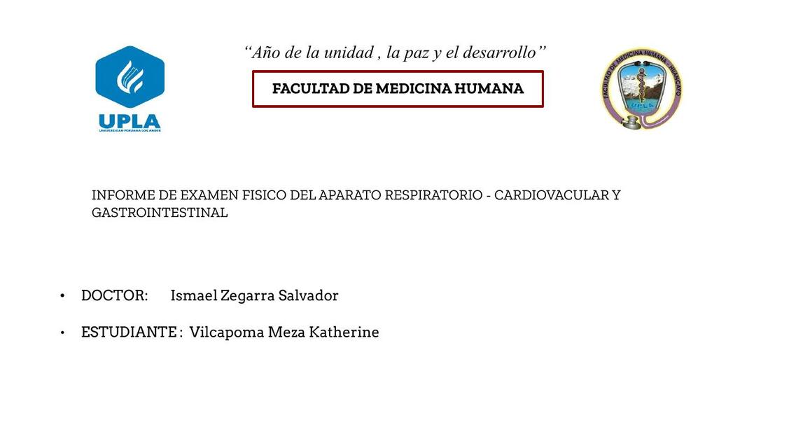  Informe de Examen Físico del Aparato Respiratorio- Cardiovascular y Gastrointestinal 