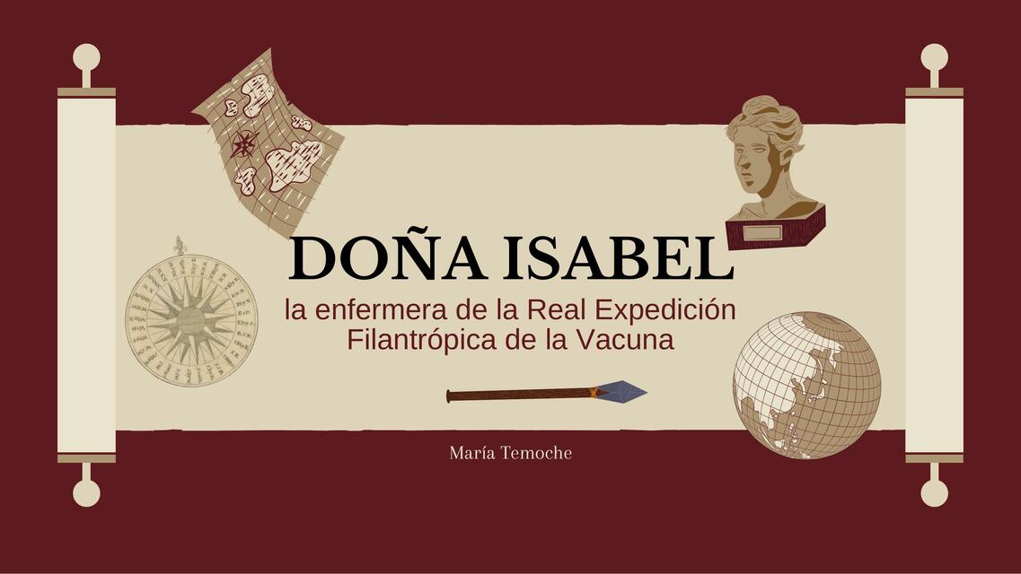 Doña Isabel: La enfermera de la Real Expedición Filantrópica de la Vacuna