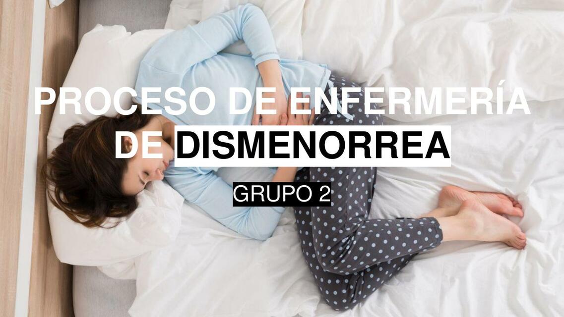 Proceso de Enfermería de Dismenorrea