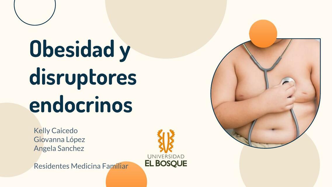 Obesidad, y Disruptores Endocrinos