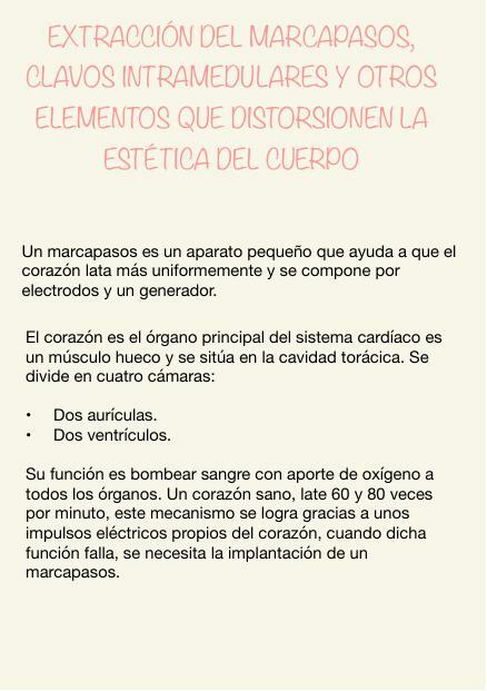 Extracción del Marcapasos, Clavos Intramedulares y Otros Elementos que Distorsionen la Estética del Cuerpo 