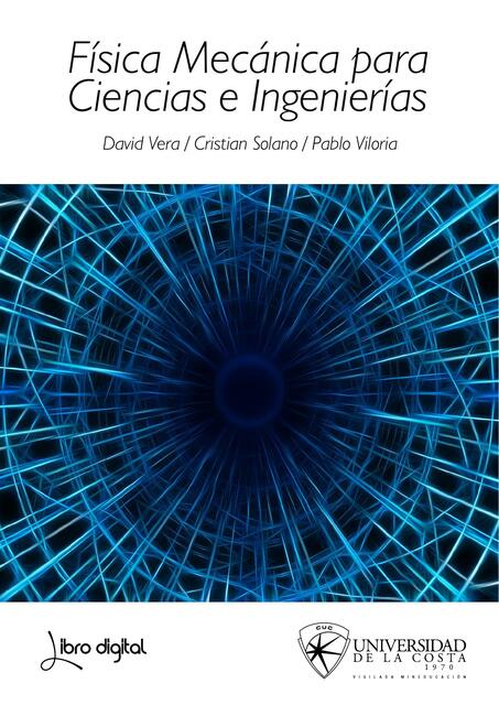 Física Mecánica para Ciencias e Ingenierías