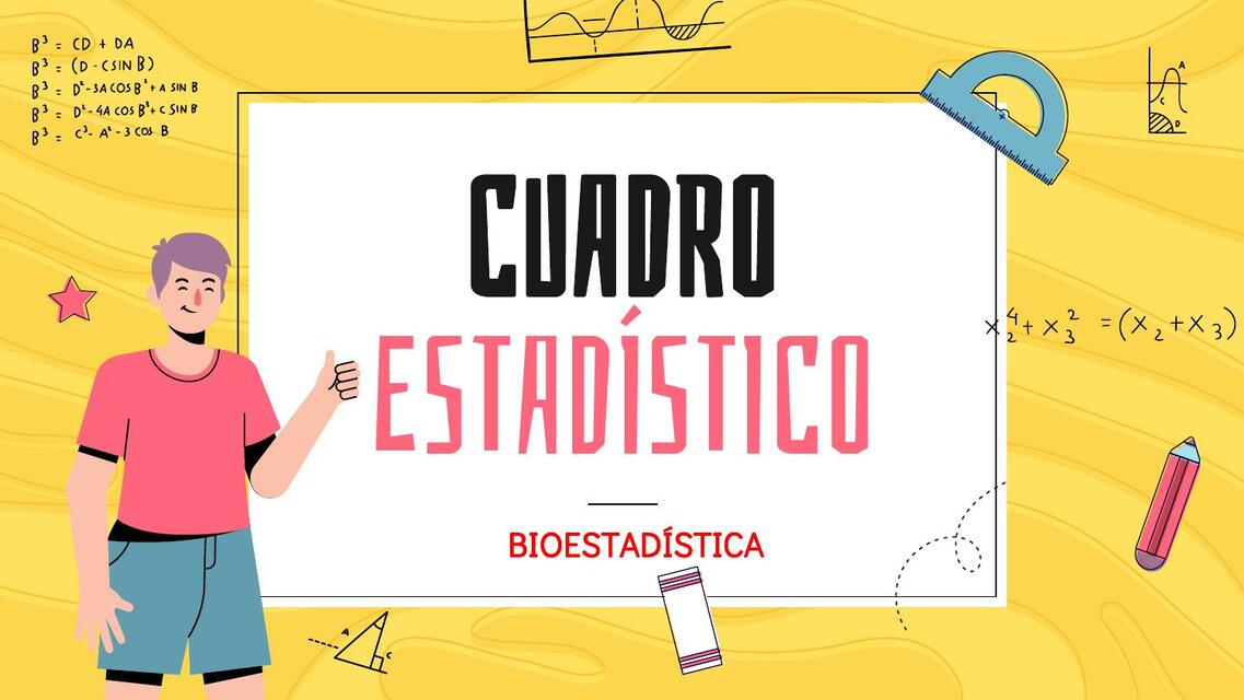 Cuadro estadístico para bioestadística