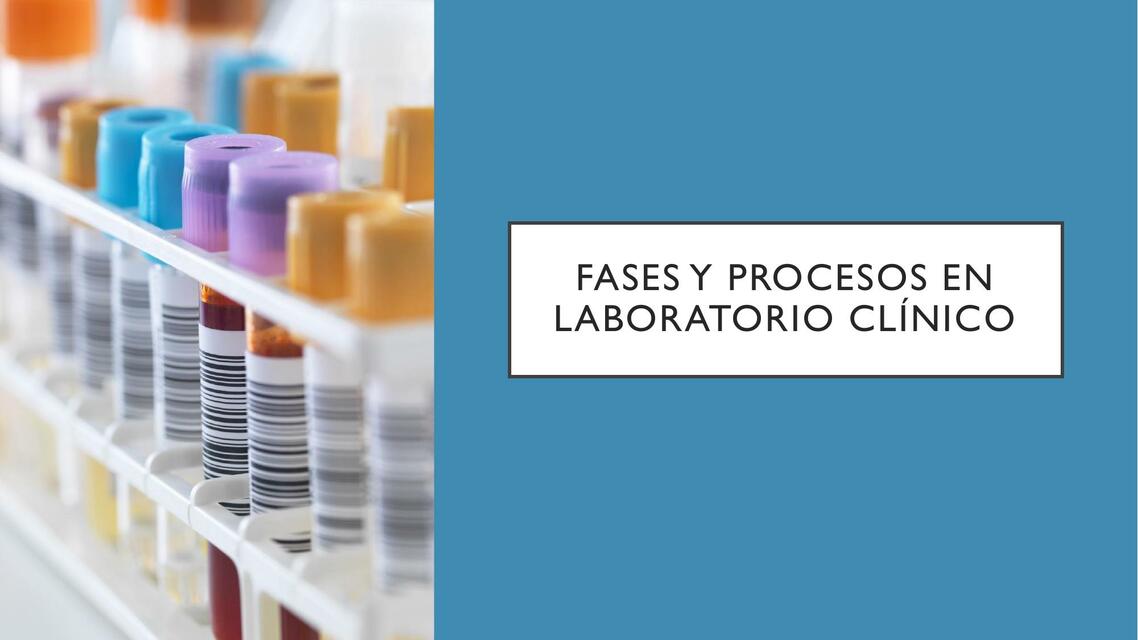 Fases y Procesos en Laboratorio Clínico