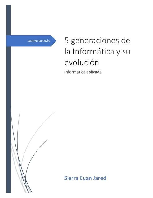 5 Generaciones de la Informática y su Evolución 