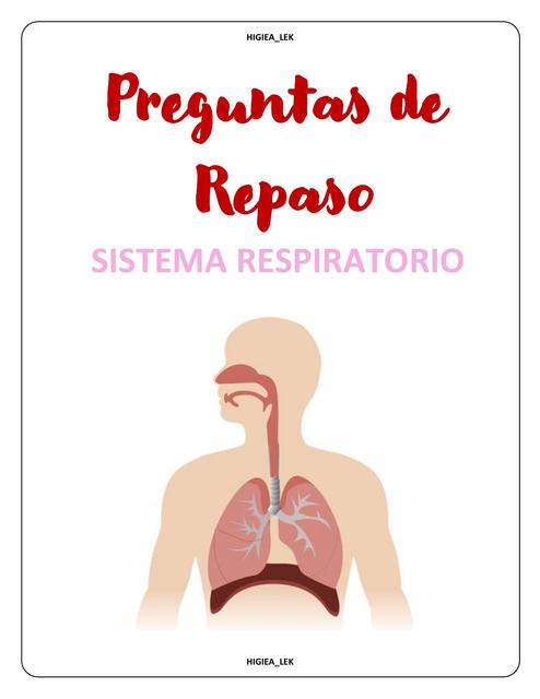 Sistema respiratorio preguntas de repasos