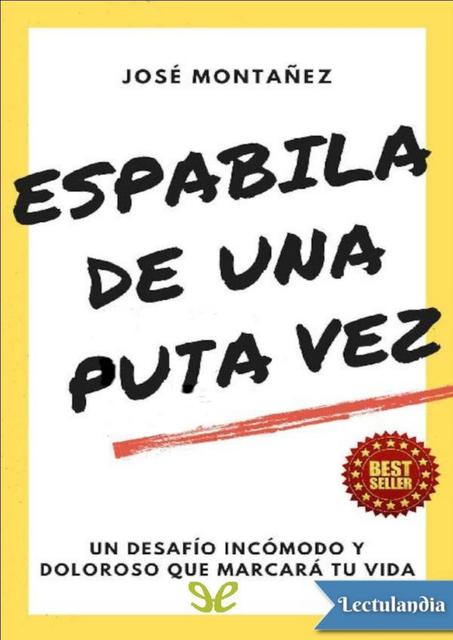 Espabila de una puta vez - Jose Montanez