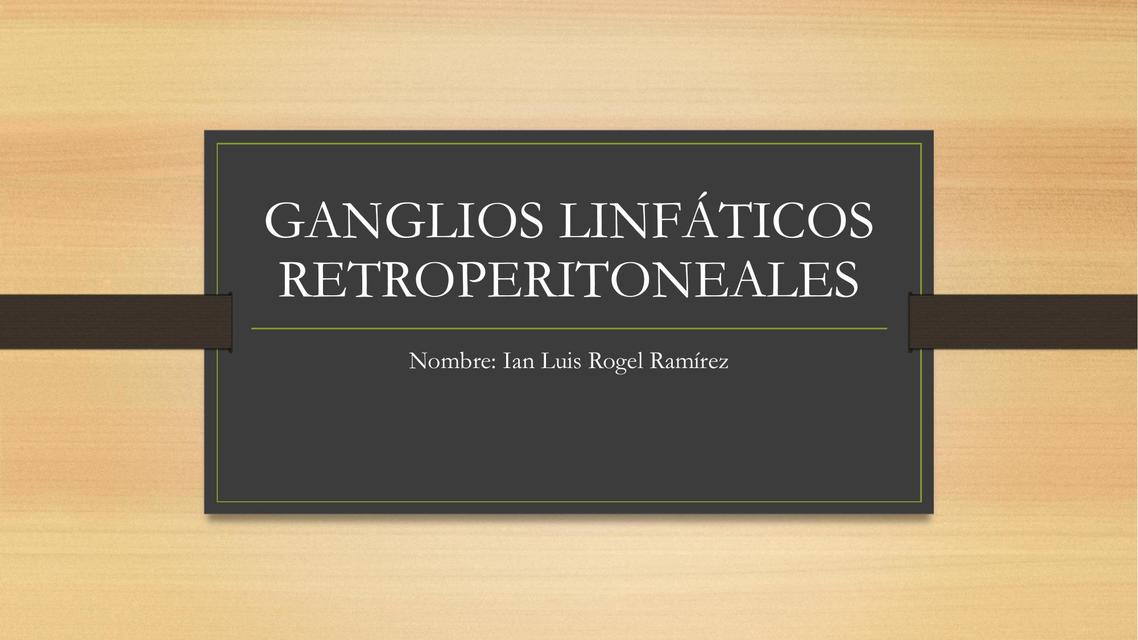 Ganglios linfáticos retroperitoneales