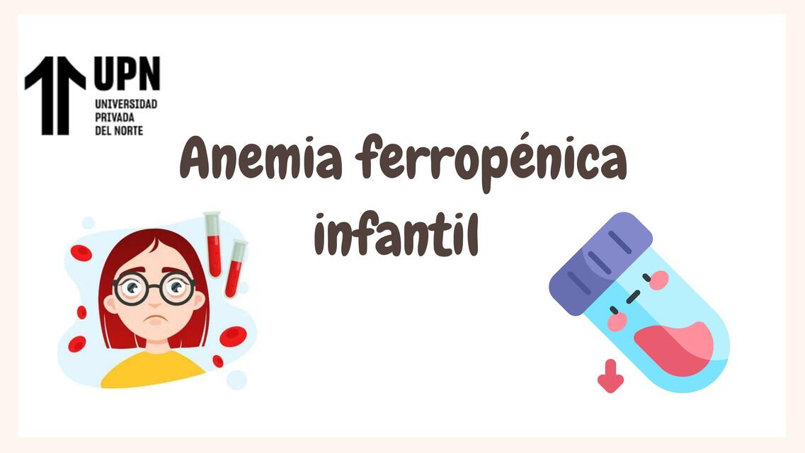 Anemia Ferropénica Infantil