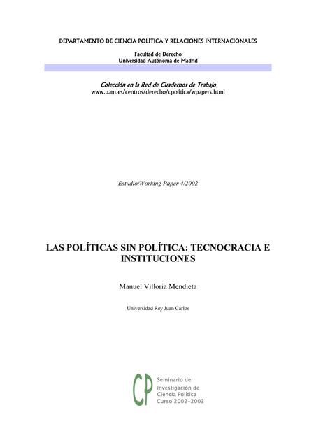 Las Políticas Sin Política. Tecnocracia e Instituciones