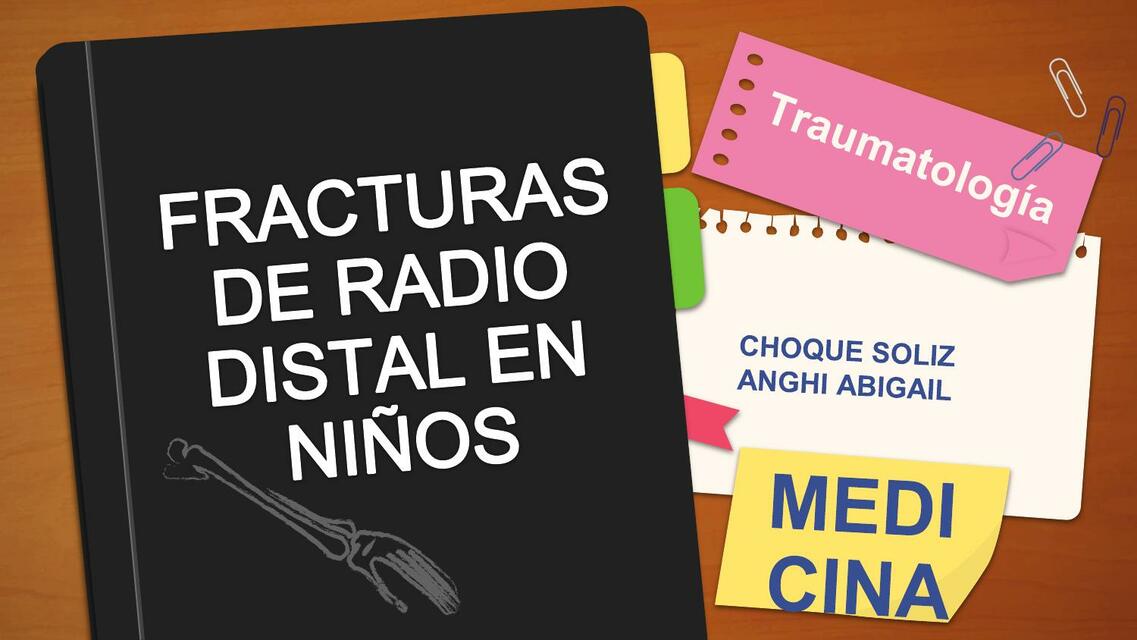 Fracturas de Radio Distal en Niños 