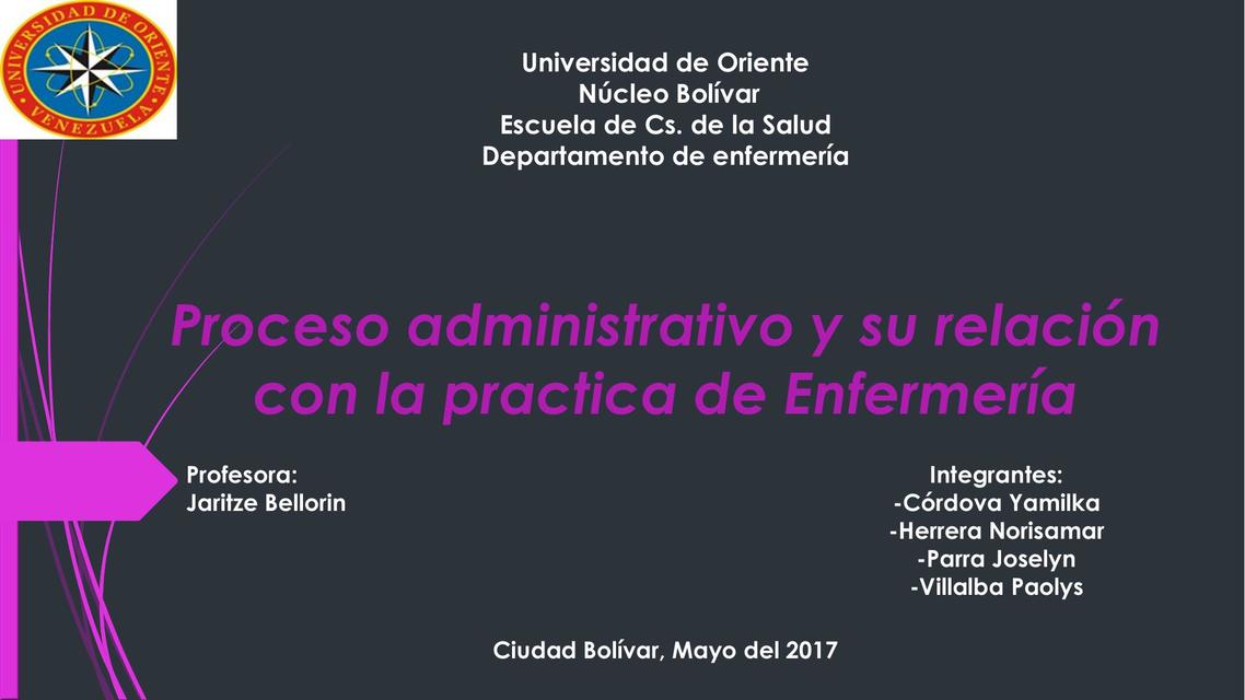 Proceso administrativo y su relación con la practica de Enfermería 