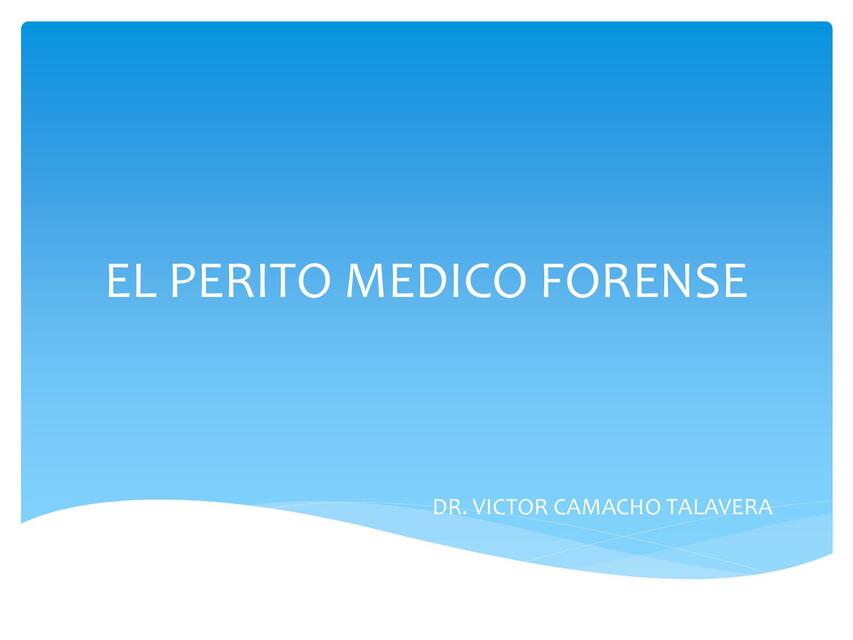 El Perito Médico Forense 