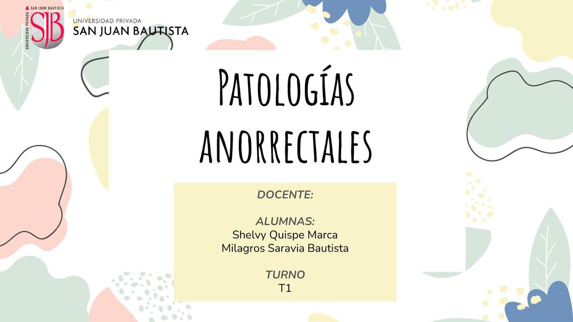 Patologías anorrectales  